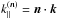 Mathematical equation: \hbox{$k_{\parallel}^{(\vn)} = \vn\cdot\vk$}