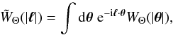 Mathematical equation: \begin{equation} \tilde{W}_{\Theta}(|\vec{\ell}|) = \int {\rm d} \vec\theta \; {\rm e}^{-\ii \vec{\ell} \cdot \vec\theta} W_{\Theta}(| \vec\theta |) , \label{tW-def} \end{equation}
