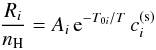 Mathematical equation: \appendix \setcounter{section}{1} \begin{equation} {R_i\over n_\mathrm{H}}=A_i\,{\rm e}^{-T_{0i}/T}\,c^\mathrm{(s)}_i \end{equation}