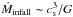Mathematical equation: \hbox{$\dot{M}_{\rm infall}\sim c_{\rm s}^3/G$}