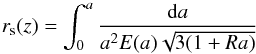 Mathematical equation: \begin{equation} r_{\rm s}(z)=\int^a_0\frac{{\rm d}a}{a^2E(a)\sqrt{3(1+Ra)}} \end{equation}
