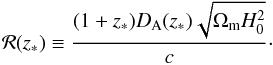 Mathematical equation: \begin{equation} \mathcal{R}(z_*)\equiv\frac{(1+z_*)D_{\rm A}(z_*)\sqrt{\Omega_{\rm m}H_0^2}}{c} \cdot \end{equation}