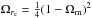 Mathematical equation: \hbox{$\Omega_{r_{\rm c}} = \frac{1}{4} (1 - \Omega_{\rm m})^2$}