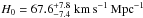 Mathematical equation: \hbox{$H_0=67.6^{+7.8}_{-7.4}\;\rm{km\,s}^{-1}\,\rm{Mpc}^{-1}$}