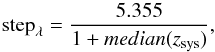 Mathematical equation: \begin{equation} {\rm step}_{\mathrm \lambda}=\frac{5.355}{1+{median}(z_{\rm sys})}, \end{equation}