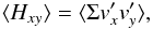 Mathematical equation: \begin{equation} \langle H_{xy} \rangle = \langle \Sigma v_x' v_y' \rangle, \end{equation}