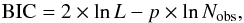 Mathematical equation: \begin{equation} \mathrm{BIC} = 2 \times \ln L - p \times \ln N_\mathrm{obs} , \label{Eq:BIC} \end{equation}