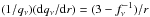 Mathematical equation: \hbox{$(1/q_\nu)(\de q_\nu/\de r) = (3-f_\nu^{-1})/r$}