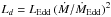 Mathematical equation: \hbox{$L_d = L_{\rm Edd}\,(\dot{M}/\dot{M}_{\rm Edd})^2$}