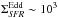 Mathematical equation: \hbox{$\Sigma_\textit{SFR}^{\rm Edd}\sim10^3$}