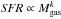 Mathematical equation: \hbox{$\textit{SFR}\propto M_{\rm gas}^k$}