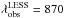 Mathematical equation: \hbox{$\lambda_{\rm obs}^{\rm LESS}=870$}