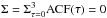 Mathematical equation: \hbox{$\Sigma=\Sigma_{\tau=0}^3 \mathrm{ACF}(\tau)=0$}