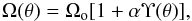 Mathematical equation: \begin{eqnarray} \Omega(\theta) = \Omega_{\rm o}[1+\alpha\Upsilon(\theta)], \label{maund} \end{eqnarray}