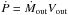 Mathematical equation: \hbox{$\dot P=\dot M_{\rm out} V_{\rm out}$}