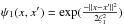 Mathematical equation: \hbox{$\psi_1(x,x')=\exp(\frac{-\|x-x'\|^2}{2\xi_1^2})$}