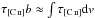 Mathematical equation: \hbox{$\tau_{\mathrm{[C\,\textsc{ii}]}}b\approx \int\tau_{\mathrm{[C\,\textsc{ii}]}} \mathrm{d}v$}