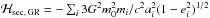 Mathematical equation: \hbox{$\hamsecGR = - \sum_i 3 G^2 m^2_0 m_i/c^2 a^2_i (1-e^2_i)^{1/2}$}