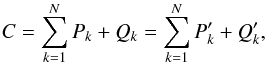 Mathematical equation: \begin{equation} \label{eq:deficit} C = \sum_{k=1}^N P_k + Q_k = \sum_{k=1}^N P'_k + Q'_k , \end{equation}