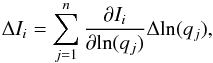 Mathematical equation: \begin{equation} \Delta{I_i}=\sum\limits_{j=1}^n\frac{\partial{I_i}}{\partial{\ln(q_j)}}\Delta\! \ln(q_j), \end{equation}