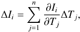 Mathematical equation: \begin{equation} \Delta{I_i}=\sum\limits_{j=1}^n\frac{\partial{I_i}}{\partial{T_j}}\Delta T_j, \end{equation}