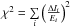 Mathematical equation: \hbox{$\chi^2=\sum\limits_{i}\left(\frac{\Delta I_i}{E_i}\right)^2$}