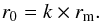 Mathematical equation: \appendix \setcounter{section}{1} \begin{equation} r_0 = k \times r_{\rm m} . \end{equation}
