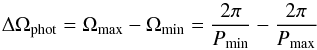 Mathematical equation: \begin{equation} \label{photshear} \Delta\Omega_{\rm phot}= \Omega_{\rm max} -\Omega_{\rm min} =\frac{2\pi}{P_{\rm min}} -\frac{2\pi}{P_{\rm max}} \end{equation}
