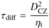 Mathematical equation: \begin{equation} \tau_{\rm diff}=\frac{D_{\rm CZ}^2}{\eta_{\rm t}} \end{equation}