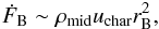 Mathematical equation: \begin{eqnarray} \dot F_{\rm B} \sim \rho_{\rm mid} u_{\rm char} r_{\rm B}^2 , \end{eqnarray}
