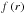 Mathematical equation: \hbox{$f\left(r\right)$}