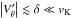 Mathematical equation: \hbox{$\left|V'_{\theta}\right|\lesssim\delta\ll v_{\mathrm{K}}$}