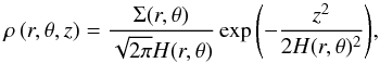 Mathematical equation: \begin{equation} \rho\left(r,\theta,z\right)=\frac{\Sigma(r,\theta)}{\sqrt{2\pi}H(r,\theta)}\exp{\left(-\frac{z^{2}}{2H(r,\theta)^{2}}\right)} , \label{eq:density_distribution} \end{equation}