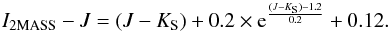 Mathematical equation: \begin{equation} I_{\rm 2MASS} - J = (J - K_{\rm S}) + 0.2 \times {\rm e}^{\frac{(J - K_{\rm S}) - 1.2}{0.2}} + 0.12. \end{equation}