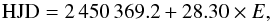 Mathematical equation: \begin{equation} \label{eq1} {\rm HJD} = 2\,450\,369.2 + 28.30\times E, \end{equation}