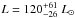 Mathematical equation: \hbox{$L=120^{+61}_{-26}~L_{\odot}$}