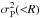 Mathematical equation: \hbox{$\sigma_{\rm P}^2({<}R)$}