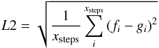 Mathematical equation: \appendix \setcounter{section}{1} \begin{equation} \label{l2} L2 = \sqrt{ \frac{1}{x_{\rm steps}} \sum^{x_{\rm steps}} _i \left( f_i -g_i \right)^2} \end{equation}