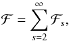 Mathematical equation: \begin{equation} \mathcal{F}=\sum\limits_{s=2}^{\infty}\mathcal{F}_s, \label{eq30} \end{equation}
