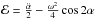 Mathematical equation: \hbox{$\mathcal{E}=\frac{\ddot{\alpha}}{2}-\frac{\omega^2}{4}\cos 2\alpha$}