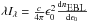 Mathematical equation: \hbox{$ \lambda I_\lambda = \frac{c}{4 \pi} \epsilon_0^2 \frac{{\rm d}n_{\mbox{\tiny{EBL}}}}{{\rm d}\epsilon_0} $}
