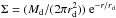 Mathematical equation: \hbox{$\Sigma = (M_{\rm d}/(2\pi r_{\rm d}^2))~{\rm e}^{-r/r_{\rm d}}$}