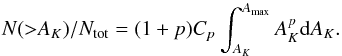 Mathematical equation: \begin{equation} \label{intpdf} {N}({>}A_K)/{N_{\rm tot}} = (1 + p)C_p \int_{A_K}^{A_{\max}} A_K^p {\rm d}A_K. \end{equation}