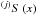 Mathematical equation: \hbox{${}^{\left( j \right)}S\left( x \right)$}