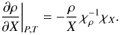 Mathematical equation: \begin{equation} {\left. {\frac{{\partial \rho }}{{\partial X}}} \right|_{P,T}} = -\frac{\rho }{X}\, \chi _\rho ^{- 1} \chi_X. \label{EqDrox} \end{equation}