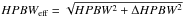Mathematical equation: \hbox{$HPBW_{\rm eff} = \sqrt{HPBW^2 + \Delta{HPBW}^2}$}