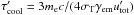 Mathematical equation: \hbox{$\tau_{\rm cool}' = 3m_{\rm e}c/(4\sigma_{\rm T}\gamma_{\rm em}u_{\rm tot}')$}