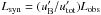 Mathematical equation: \hbox{$L_{\rm syn} = (u_{\rm B}'/u_{\rm tot}')L_{\rm obs}$}