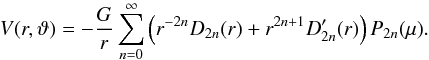 Mathematical equation: \appendix \setcounter{section}{2} \begin{equation} \label{eq:graviV} V(r,\vartheta) = -\frac{G}{r}\sum_{n=0}^{\infty}\left(r^{-2n}D_{2n}(r) + r^{2n+1}D_{2n}'(r)\right)P_{2n}(\mu). \end{equation}
