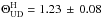 Mathematical equation: \hbox{$\Theta_\mathrm{UD}^\mathrm{H}= 1.23\, \pm \,0.08$}